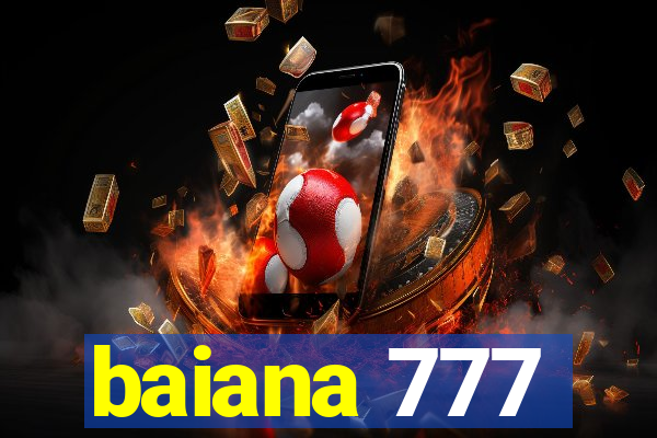 baiana 777